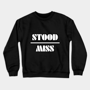 Misunderstood! Crewneck Sweatshirt